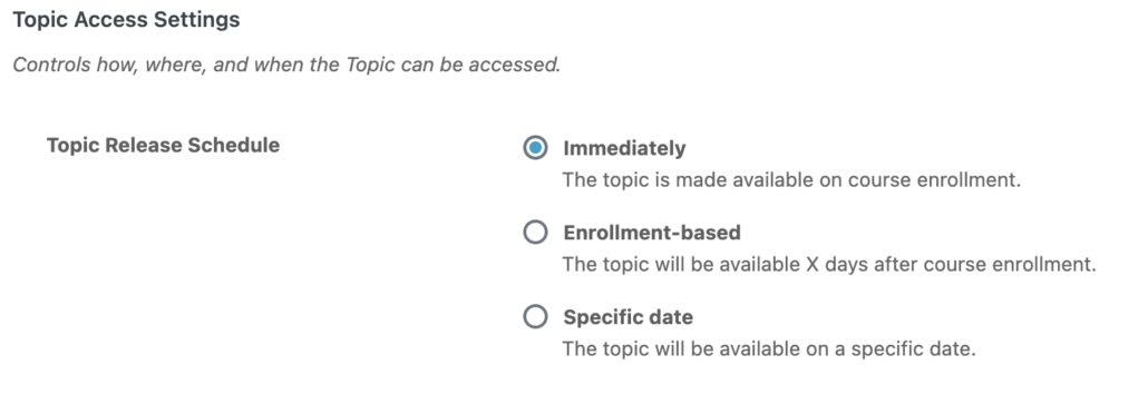 LearnDash topic access settings
